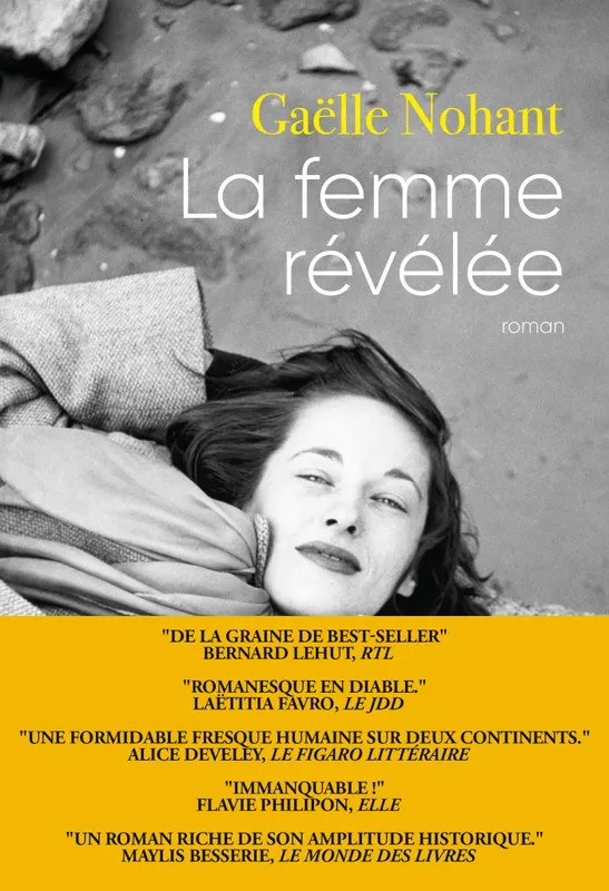 Livres Littérature et Essais littéraires Romans contemporains Francophones La femme révélée Gaëlle Nohant