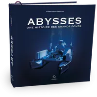 Abysses - Une histoire des grands fonds