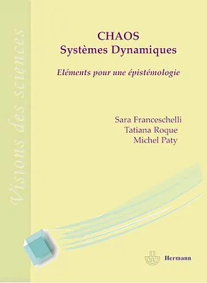 Chaos et systèmes dynamiques, Éléments pour une épistémologie