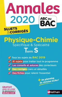 Annales BAC 2020 Physique-Chimie Term S - Spécifique + Spécialité - Sujets & corrigés