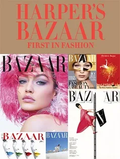 Harper's Bazaar First in Fashion /anglais