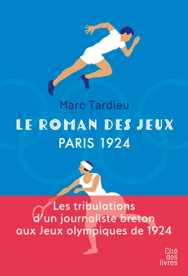 Le roman des Jeux - Paris 1924