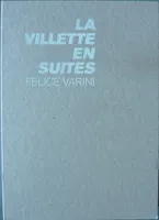 La Villette en suites, Felice Varini