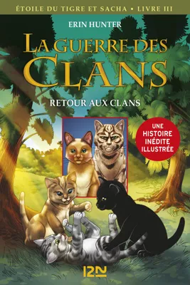 La guerre des Clans version illustrée cycle III - tome 3, Retour aux clans