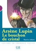 Arsène Lupin, Le bouchon de cristal, Livre