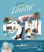 Les aventures de Super Linette, Super Linette à Hollywood