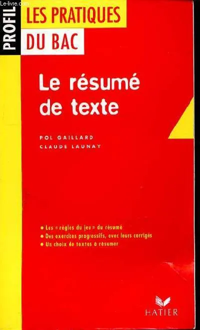 Profil - Le résumé de texte Pol Gaillard, Launay