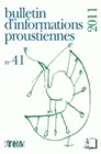 Bulletin d'informations proustiennes, n° 41/2011