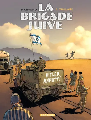 La Brigade juive - Tome 1 - Vigilante