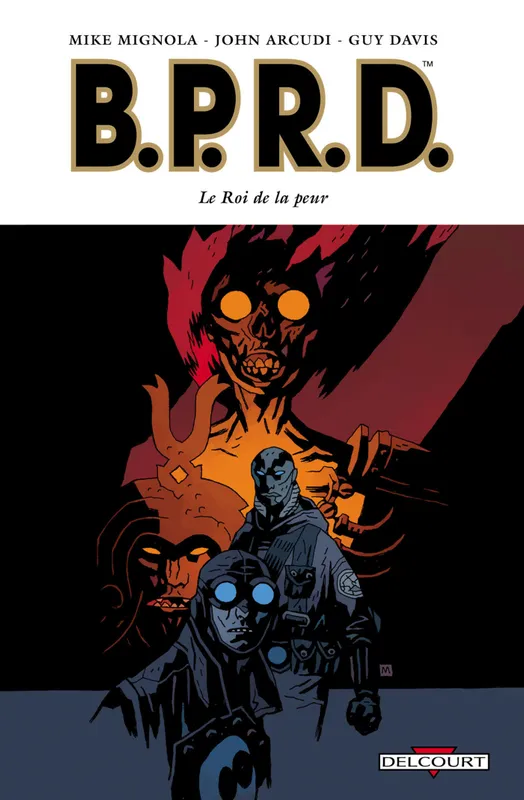 Livres BD Comics 11, BPRD, Le roi de la peur, Le Roi de la peur Mike Mignola, John Arcudi