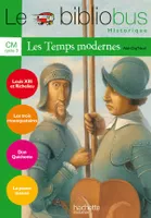 Le Bibliobus N° 23 CM - Les Temps modernes - Livre de l'élève - Ed.2007, les temps modernes