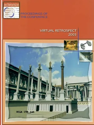 Virtual retrospect 2003, proceedings of the conference, Biarritz (France), [Espace Bellevue], November 6th-7th 2003