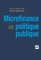 Microfinance et politique publique, portée, performance et efficience