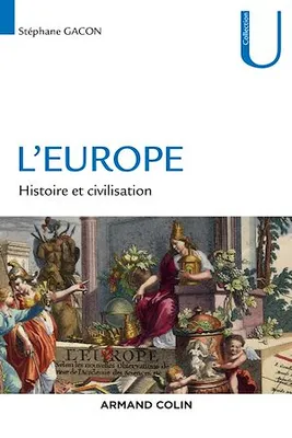 L'Europe, Histoire et civilisation