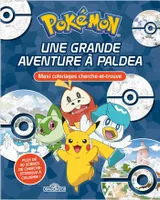 Pokémon - Maxi coloriages cherche-et-trouve - Une grande aventure à Paldea