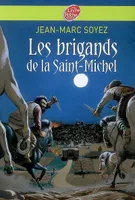 Les brigands de la Saint-Michel