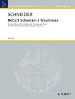 Robert Schumanns Traumreise, for lower voice, flute, bass clarinet, percussion and piano. op. 35. lower voice, flute, bassclarinet, percussion and piano. grave. Partition et parties.