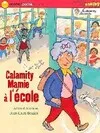 Livres Jeunesse de 6 à 12 ans Romans CALAMITY MAMIE A L'ECOLE Arnaud Alméras