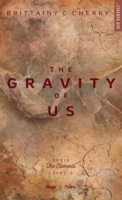 The elements - Tome 4, The gravity of us