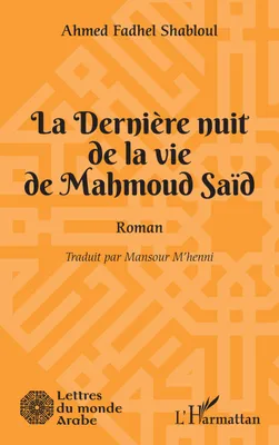 La dernière nuit de la vie de Mahmoud Saïd, Roman