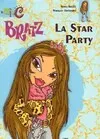 Bratz, 3, La star party !