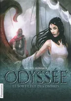 3, Odyssée, Le sortilège des ombres