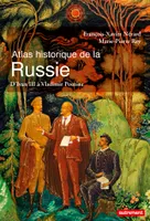 Atlas historique de la Russie, D'Ivan III à Vladimir Poutine