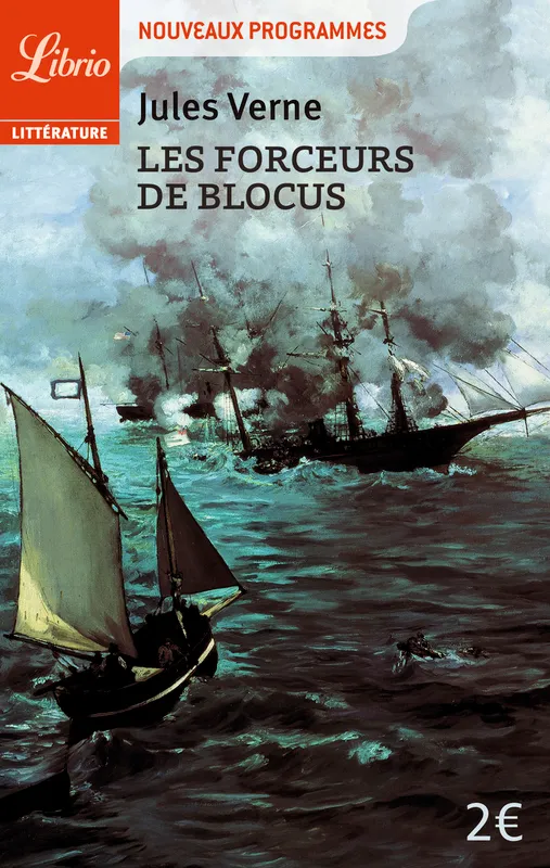 Les Forceurs de blocus Jules Verne