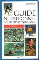 Guide nutritionnel des sports d'endurance 2e édition