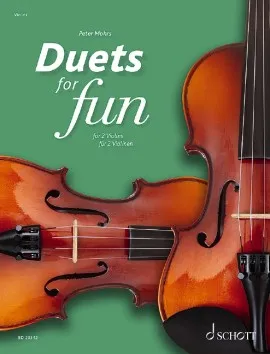 Duets for Fun: Violins, Original Works from the Renaissance to the Romanticera. 2 violins. Partition d'exécution.