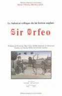 « Sir Orfeo », Le Substrat celtique du lai breton anglais