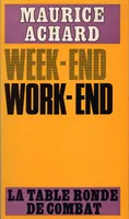 Week-end, work-end, Reportage
