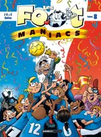 Les Footmaniacs - tome 08 - top humour