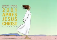 2001 après Jésus-Christ, tranche de Christ
