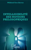Intelligibilité des notions philosophiques