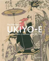 The Riddles of Ukiyo-e : Women and Men in Japanese Prints /anglais