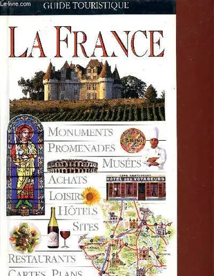La France, guide touristique