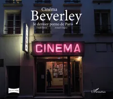 Cinéma Beverley, Le dernier porno de Paris