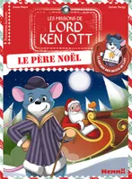 3, Les missions de Lord Ken Ott - tome 3 Le Père Noël