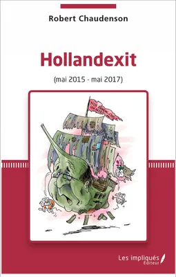 Hollandexit, (Mai 2015 - Mai 2017)