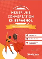 Mener une conversation en espagnol, 100 % expression orale