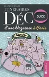 Itinéraires déco d'une blogueuse à Paris - guide