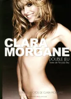 Clara Morgane - Double jeu