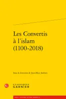 Les convertis à l'islam ( 1100-2018)