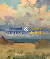 Fernand Stiévenart et Juliette de Reul, Couple d'artistes de l'École de Wissant