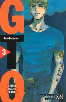 GTO., 3, GTO (Great Teacher Onizuka) Tome III, great teacher Onizuka