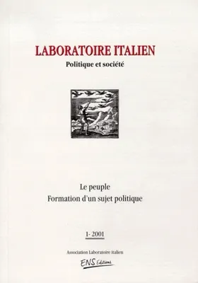 Laboratoire italien. Politique et société, n°1/2001, Le peuple. Formation d'un sujet politique