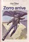 Zorro arrive