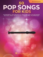 50 Pop Songs for Kids Flûte à bec