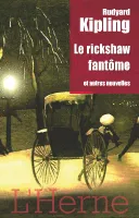 Le rickshaw fantome et autres nouvelles, ET AUTRES NOUVELLES